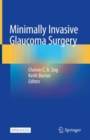 Minimally Invasive Glaucoma Surgery - Book