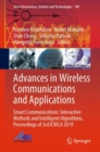 Advances in Wireless Communications and Applications : Smart Communications: Interactive Methods and Intelligent Algorithms, Proceedings of 3rd ICWCA 2019 - eBook