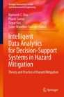 Intelligent Data Analytics for Decision-Support Systems in Hazard Mitigation : Theory and Practice of Hazard Mitigation - eBook