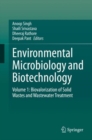 Environmental Microbiology and Biotechnology : Volume 1: Biovalorization of Solid Wastes and Wastewater Treatment - Book
