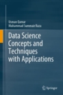 Data Science Concepts and Techniques with Applications - eBook