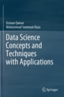 Data Science Concepts and Techniques with Applications - Book