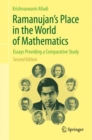 Ramanujan's Place in the World of Mathematics : Essays Providing a Comparative Study - eBook
