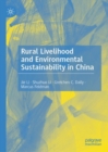 Rural Livelihood and Environmental Sustainability in China - eBook