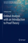 Ordinal Analysis with an Introduction to Proof Theory - eBook