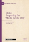 China: Surpassing the "Middle Income Trap" - eBook