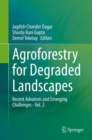 Agroforestry for Degraded Landscapes : Recent Advances and Emerging Challenges - Vol. 2 - Book