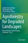Agroforestry for Degraded Landscapes : Recent Advances and Emerging Challenges - Vol. 2 - Book