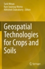 Geospatial Technologies for Crops and Soils - Book