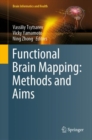 Functional Brain Mapping: Methods and Aims - eBook