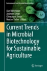 Current Trends in Microbial Biotechnology for Sustainable Agriculture - Book