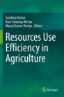 Resources Use Efficiency in Agriculture - Book