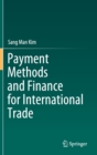 Payment Methods and Finance for International Trade - Book