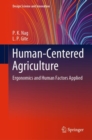 Human-Centered Agriculture : Ergonomics and Human Factors Applied - eBook