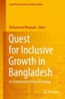 Quest for Inclusive Growth in Bangladesh : An Employment-focused Strategy - eBook