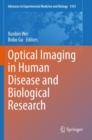Optical Imaging in Human Disease and Biological Research - Book