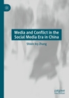 Media and Conflict in the Social Media Era in China - eBook