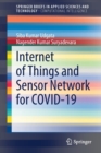 Internet of Things and Sensor Network for COVID-19 - Book