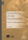 Facing the Era of Great Transformation : Essays on deepening reforms - eBook