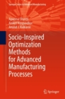 Socio-Inspired Optimization Methods for Advanced Manufacturing Processes - eBook