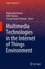 Multimedia Technologies in the Internet of Things Environment - eBook