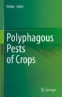 Polyphagous Pests of Crops - Book
