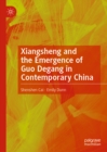 Xiangsheng and the Emergence of Guo Degang in Contemporary China - eBook