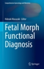 Fetal Morph Functional Diagnosis - Book
