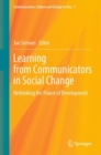 Learning from Communicators in Social Change : Rethinking the Power of Development - eBook