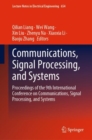 Communications, Signal Processing, and Systems : Proceedings of the 9th International Conference on Communications, Signal Processing, and Systems - Book