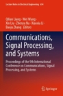 Communications, Signal Processing, and Systems : Proceedings of the 9th International Conference on Communications, Signal Processing, and Systems - Book
