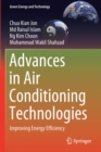 Advances in Air Conditioning Technologies : Improving Energy Efficiency - Book
