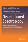Near-Infrared Spectroscopy : Theory, Spectral Analysis, Instrumentation, and Applications - Book