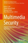 Multimedia Security : Algorithm Development, Analysis and Applications - eBook