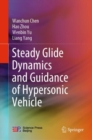 Steady Glide Dynamics and Guidance of Hypersonic Vehicle - eBook