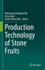 Production Technology of Stone Fruits - eBook