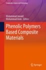 Phenolic Polymers Based Composite Materials - Book