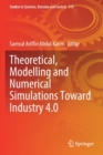Theoretical, Modelling and Numerical Simulations Toward Industry 4.0 - Book