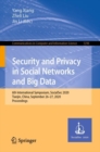 Security and Privacy in Social Networks and Big Data : 6th International Symposium, SocialSec 2020, Tianjin, China, September 26-27, 2020, Proceedings - eBook