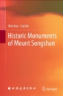 Historic Monuments of Mount Songshan - eBook