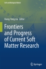 Frontiers and Progress of Current Soft Matter Research - Book