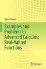 Examples and Problems in Advanced Calculus: Real-Valued Functions - Book