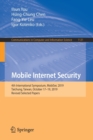 Mobile Internet Security : 4th International Symposium, MobiSec 2019, Taichung, Taiwan, October 17-19, 2019, Revised Selected Papers - Book