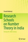 Research Schools on Number Theory in India : During the 20th Century - eBook