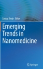 Emerging Trends in Nanomedicine - Book