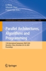 Parallel Architectures, Algorithms and Programming : 11th International Symposium, PAAP 2020, Shenzhen, China, December 28-30, 2020, Proceedings - eBook