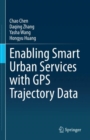 Enabling Smart Urban Services with GPS Trajectory Data - eBook