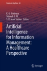 Artificial Intelligence for Information Management: A Healthcare Perspective - eBook