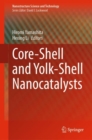 Core-Shell and Yolk-Shell Nanocatalysts - eBook