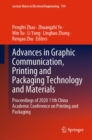Advances in Graphic Communication, Printing and Packaging Technology and Materials : Proceedings of 2020 11th China Academic Conference on Printing and Packaging - eBook